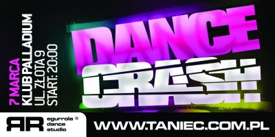 Dance Crash - impreza z udziałem najlepszych tancerzy z  Egurrola Dance Studio