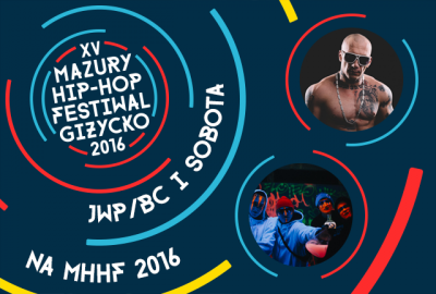 JWP/BC i Sobota na Mazury Hip-Hop Festiwal 2016!