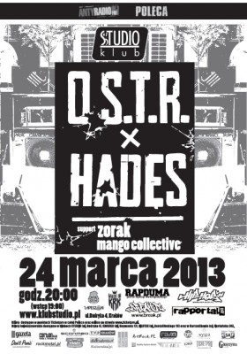 O.S.T.R & HADES Suport: Zorak, Mango Collective