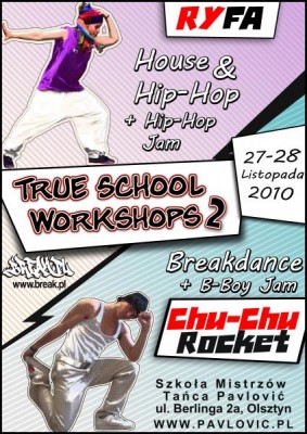 TrueSchool Workshops2+Hip-Hop&B-BoyJam - Ryfa,ChuChu