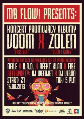 Koncert promujący płyty: VOOM Bassidła x ZOLEN Ulica i Kluby + Fibe, B.A.D.,Neile, Afekt Klan, dj Veron i WeeDjet