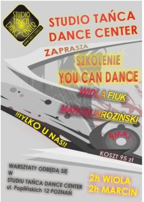 Szkolenie YOU CAN DANCE!!!   WIOLA FIUK i MARCIN MROZIŃSKI    Studio Tańca Dance Center Poznań