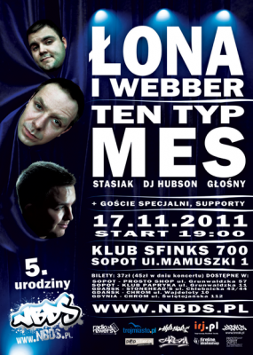 KONCERT ŁONA i WEBBER + TEN TYP MES (5te urodziny NBDS)!