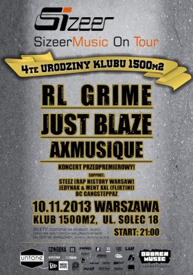 SIZEER MUSIC ON TOUR: RL GRIME, JUST BLAZE 1500m2 BDAY
