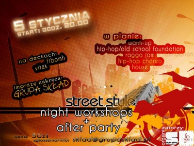 STREET STYLE NIGHT WORKSHOPS + AFTER PARTY