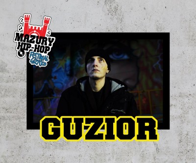 Guzior dołącza do składu na Mazury Hip-Hop Festiwal 2017! 